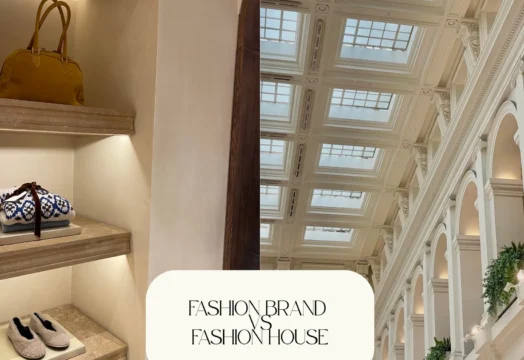 Fashion House vs. Fashion Brand Fashion house vs fashion brand